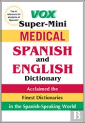 Vox Super-Mini Medical Spanish And English Dictionary