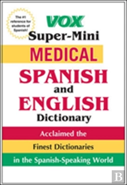 Bertrand.pt - Vox Super-Mini Medical Spanish And English Dictionary