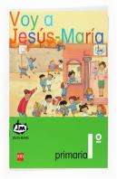 Voy A Jesús-María. 1 Primaria. Congregación De Jesús-María