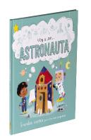 Voy A Ser... Astronauta
