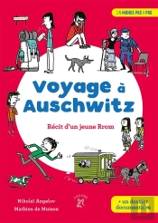 Voyage À Auschwitz ; Récit D'Une Jeune Rom