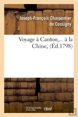 Bertrand.pt - Voyage A Canton A La Chine Edition 1798