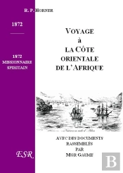 Voyage À La Côte Orientale De L'Afrique