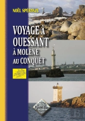 Voyage À Ouessant, À Molène, Au Conquet