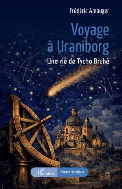 Bertrand.pt - Voyage À Uraniborg : Une Vie De Tycho Brahé