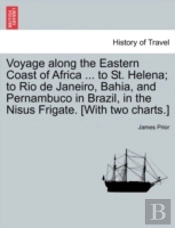Voyage Along The Eastern Coast Of Africa