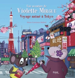 Bertrand.pt - Voyage Animé À Tokyo : Une Aventure De Violette Mirgue