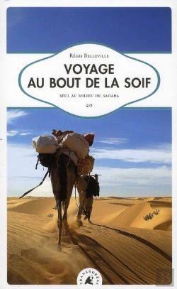 Bertrand.pt - Voyage Au Bout De La Soif - Seul Au Milieu Du Sahara