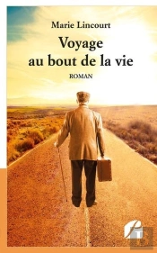 Voyage Au Bout De La Vie