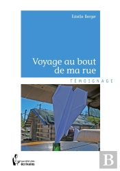 Voyage Au Bout De Ma Rue