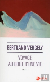 Voyage Au Bout D'Une Vie