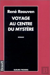 Voyage Au Centre Du Mystere