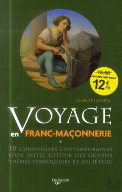 Bertrand.pt - Voyage Au Coeur De La Franc Maconnerie