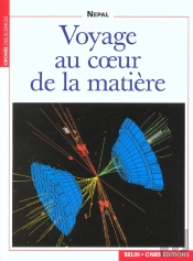 Voyage Au Coeur De La Matiere