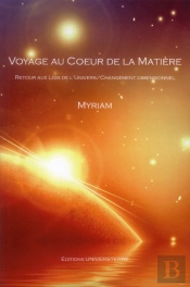 Voyage Au Coeur De La Matière