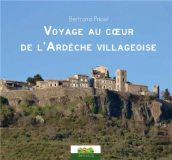 Bertrand.pt - Voyage Au Coeur De L'Ardeche Villageoise