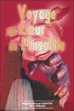 Bertrand.pt - Voyage Au Coeur De L'Insolite