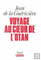 Voyage Au Coeur De L'Otan