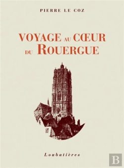 Bertrand.pt - Voyage Au Coeur De Rouergue