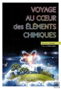 Bertrand.pt - Voyage Au Coeur Des Éléments Chimiques