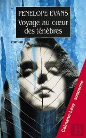 Voyage Au Coeur Des Ténèbres