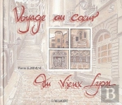 Voyage Au Coeur Du Vieux- Lyon