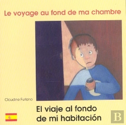Bertrand.pt - Voyage Au Fond De Ma Chambre (Francais/Espagnol)