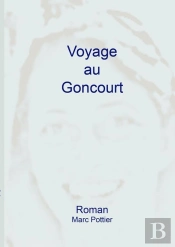 Voyage Au Goncourt