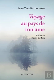 Voyage Au Pays De L'Âme
