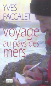 Voyage Au Pays Des Mers