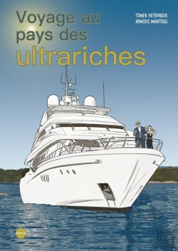 Bertrand.pt - Voyage Au Pays Des Ultrariches