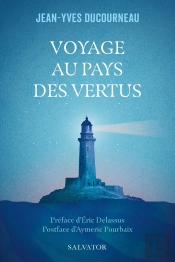 Voyage Au Pays Des Vertus