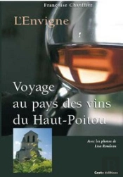 Voyage Au Pays Des Vins Du Haut-Poitou
