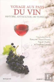 Voyage Au Pays Du Vin Des Origines À Nos Jours
