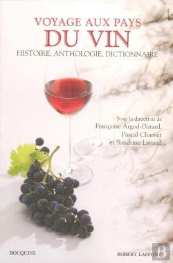 Bertrand.pt - Voyage Au Pays Du Vin Des Origines À Nos Jours