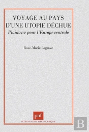 Voyage Au Pays D'Une Utopie Déchue