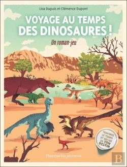 Bertrand.pt - Voyage Au Temps Des Dinosaures ! : Un Roman-Jeu
