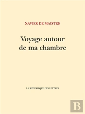 Voyage Autour De Ma Chambre