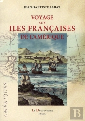 Voyage Aux Îles Françaises De L'Amérique