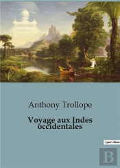 Voyage Aux Indes Occidentales