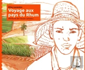 Voyage Aux Pays Du Rhum