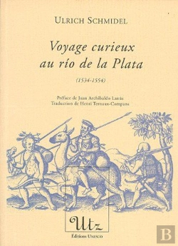 Bertrand.pt - Voyage Curieux Au Rio De La Plata (1534-1554)