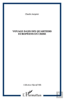 Bertrand.pt - Voyage Dans Dix Quartiers Europeens En Crise