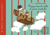 Voyage Dans La Malle Du Prince Aventurier
