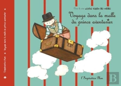 Bertrand.pt - Voyage Dans La Malle Du Prince Aventurier
