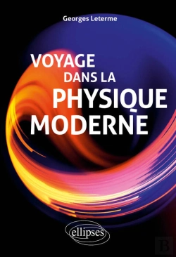 Bertrand.pt - Voyage Dans La Physique Moderne