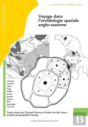 Voyage Dans L'Archéologie Spatiale Anglo-Saxonne