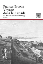 Voyage Dans Le Canada Ou Histoire De Miss Montaigu