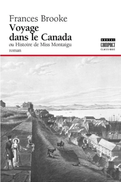 Bertrand.pt - Voyage Dans Le Canada Ou Histoire De Miss Montaigu