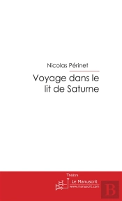 Voyage Dans Le Lit De Saturne